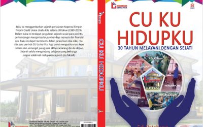 CU KU, HIDUPKU: 30 Tahun CU Usaha Kita